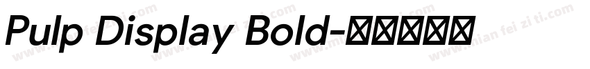 Pulp Display Bold字体转换